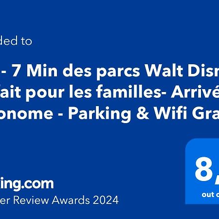Lys - 7 Min Des Parcs Walt Disney- Parfait Pour Les Familles- Arrivee Autonome - Parking & Wifi Gratuit 마그니 레 홍그레 외부 사진